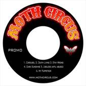 Moth Circus : Moth Circus (Promo 2009)